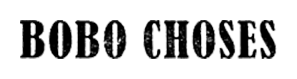 Bobo Choses